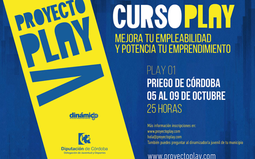 CURSO PLAY PRIEGO DE CÓRDOBA: MEJORA TU EMPLEABILIDAD Y POTENCIA TU EMPRENDIMIENTO